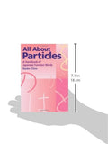 All About Particles: A Handbook of Japanese Function Words